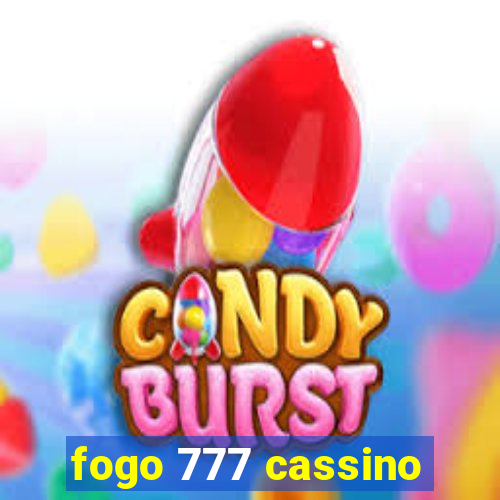 fogo 777 cassino